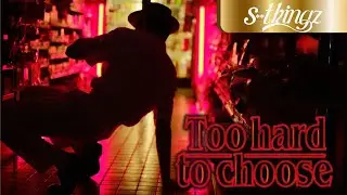 「Too hard to choose feat. MARTER」shoji