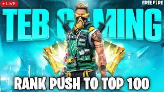 🔴[Live] New Season Top 100 Rank Push ✌ Free Fire LIVE!  #ff #freefire #tebgaming