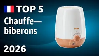TOP&mdash;5. Meilleurs chauffe&mdash;biberons (chauffe&mdash;aliments pour b&eacute;b&eacute;s). Test & Comparatif 2026