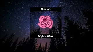 Opticalz - Night's Stars (Piano Version)