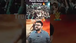 Pawan Kalyan cult following 🔥 | #pawan #pawanism #pawankalyan #fans #leadership #ytshorts