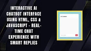 AI Chatbot Interface with HTML, CSS, and JavaScript | Step-by-Step Guide 🤖💬