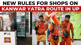 Uttar Pradesh Issues New Guidelines for Shops on Kanwar Yatra Route | India Today
