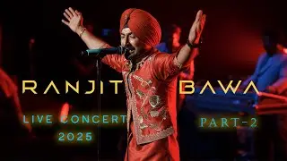 Ranjit Bawa Live Full Show 2025  | Live Show | 2025 | Full HD