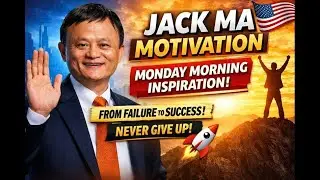 Monday Morning Motivation: Jack Ma&rsquo;s Inspiring Life Story