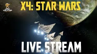 Siege of a Deathwatch Wharf! Patch 0.48 Preview - X4: Star Wars Livestream! | Urik