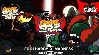 Friday Night Funkin': Mashup: Zardy vs Tricky - [ Foolhardy + Madness ]