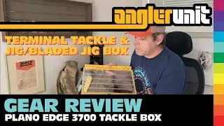 GEAR REVIEW - Plano Edge 3700 Terminal Tackle & Jig/Bladed Jig boxes reviewed