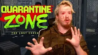 PEOPLE TRYING TO  CONVINCE ME THEY AREN'T TURNING | QUARANTINE ZONE THE LAST CHECK