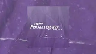 Naeman - For The Long Run (Simon Miles Extended Remix)