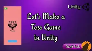 Let's Make Toss Game in Unity || Unity Tutorial for Beginners