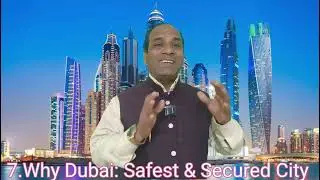 #7.Why Dubai: Safest & Secured City