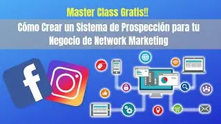 Sistema de Prospecci&oacute;n para Multinivel (MLM, network marketing, red de mercadeo)