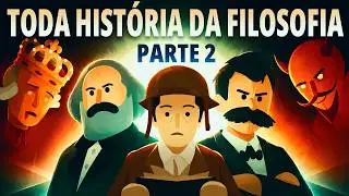 THE ENTIRE HISTORY OF PHILOSOPHY - Part 2