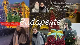 BUDAPEST CHRISTMAS MARKET  2 GÜNDE ŞEHRİ GEZİYORUZ yine yakalandık ceza yedik, en iyi goulash nerede