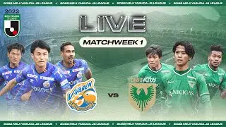 LIVE | V･Varen Nagasaki vs Tokyo Verdy | Matchweek 1 | 2022 | J2 League