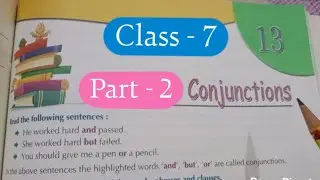 Conjunction | Part 2 |  L-13 | Class 7 | English Grammar |  #english