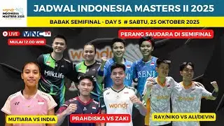 Jadwal SemiFinal Indonesia Master II 2025 hari ini ~ Perang saudara di MS & WD ~ Mutiara vs India