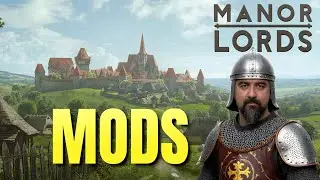 Da sind die Mods für Manor Lords!
