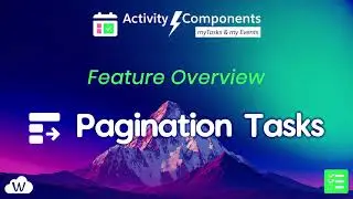 Pagination for Tasks &ndash; Task Component Feature Overview