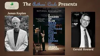 The Authors' Circle Presents: James Kaplan, author of 3 Shades of Blue