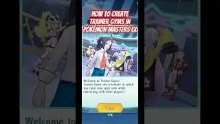How to Create Trainer Gyms in Pok&eacute;mon Masters EX | Step-by-Step Tutorial Guide