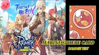 [Ragnarok X] Marine Sphere Card- DAMAGE TEST