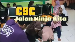 CSC - Jalan Ninja Kita