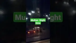 Multan Night time