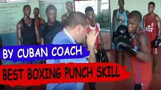 BOXNG SKILL BY CUBAN COACH || BOXING TRAINING SKILL