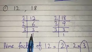 12 , 18 || How to find lcm by prime Factorization method ?