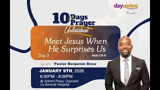 10days of Prayer-Unleashed - Day 3: Meet Jesus When He Surprises Us