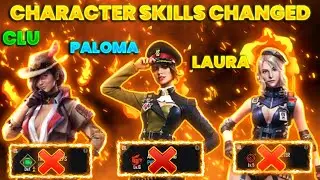 Clu, Paloma, Laura Character Skill Changed | New Skill is Overpowered | Free fire