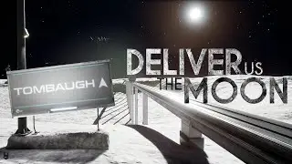 Tombaugh | Deliver Us The Moon (Ending)