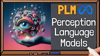 Perception Language Models (PLMs) by Meta &ndash; A Fully Open SOTA VLM