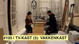 TV-KAST (3) VAKKENKAST: ZO GEBRUIK JE DEUVELS | Waar blijft de woonkamer? | KLUSVROUW #105