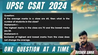 If the average marks in a class are 60, then what is the number of students in  class | CSAT 2024 |