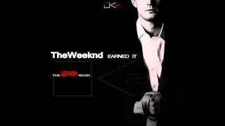 The Weeknd - Earned it [THE Kizomba Remix by Dj Kayel] (2015)