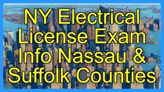 NY Electrical License Exam Info Nassau & Suffolk Counties