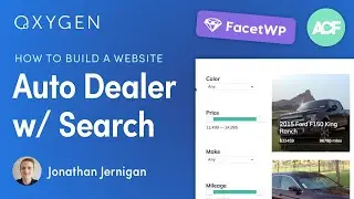 Building a Car Dealership Website with FacetWP, Advanced Custom Fields, and Oxygen