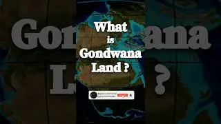 What is Gondwana Land❓| Formation of India| Class-9 Physical Features of India| #gondwanaland #viral