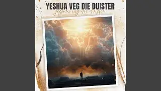 Yeshua Veg Die Duister