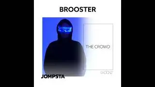 Brooster - The Crowd (Extended Mix)