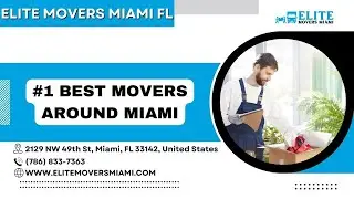 #1 Best Movers Around Miami | Elite Movers Miami | www.elitemoversmiami.com