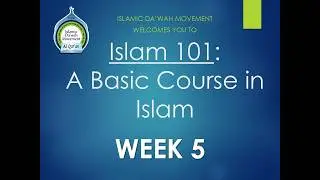 Islam 101 (Part 1, 2026): Day 5 A Basic Course in Islam
