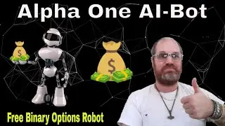 Alpha One AI Bot a Binary Options Robot Just Made Me 2686 Dollar