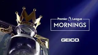 NBC Sports Network : English Premier League Mornings Season 2021 / 2022 Opening Theme