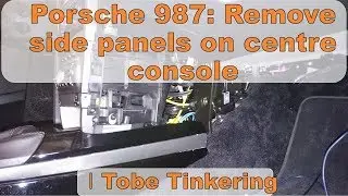 Porsche: Remove side panel on centre console  │Porsche Cayman Tinkering