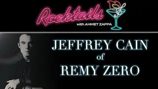 Jeffrey Cain of Remy Zero