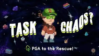 Task delivery driving you crazy? Let PGA save you!